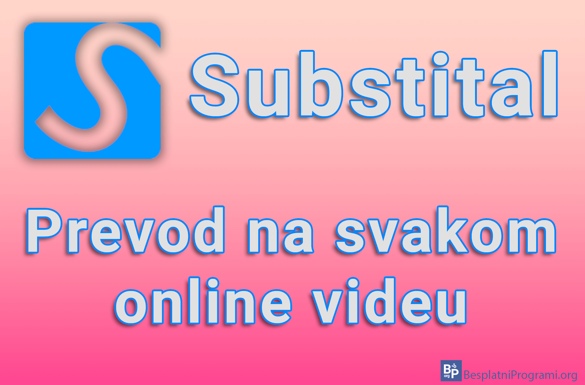 Substital - Prevod na svakom online videu