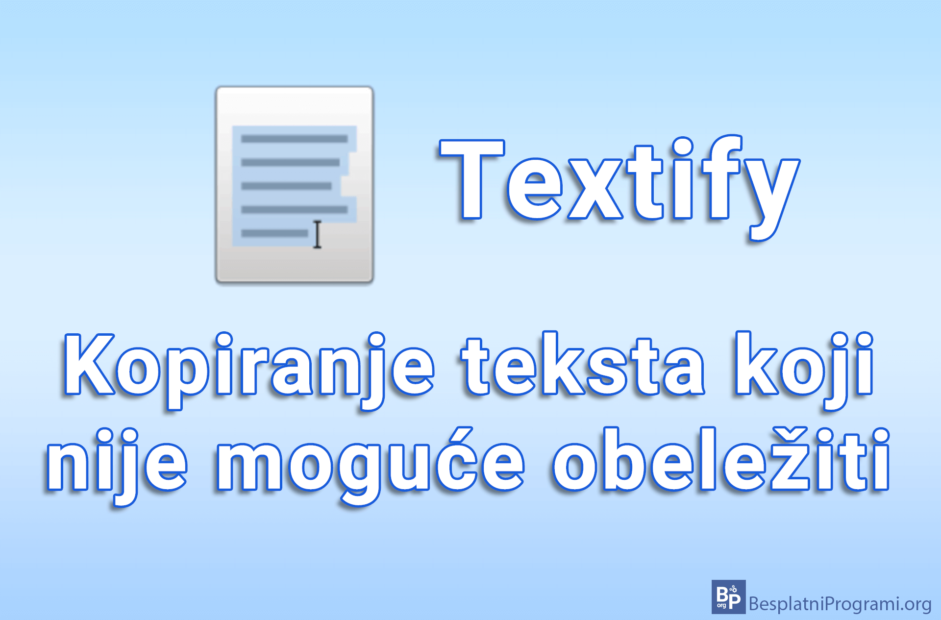 Textify – kopiranje teksta koji nije moguće obeležiti