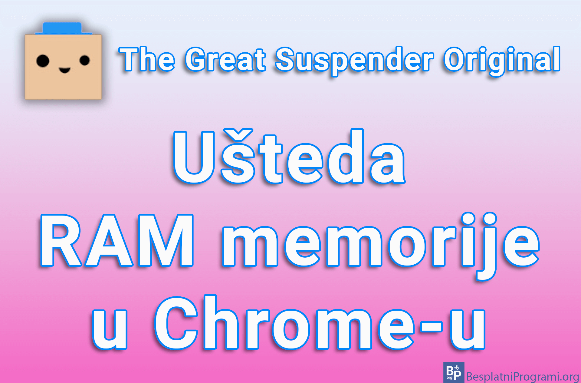 The Great Suspender Original - Ušteda RAM memorije u Chrome-u