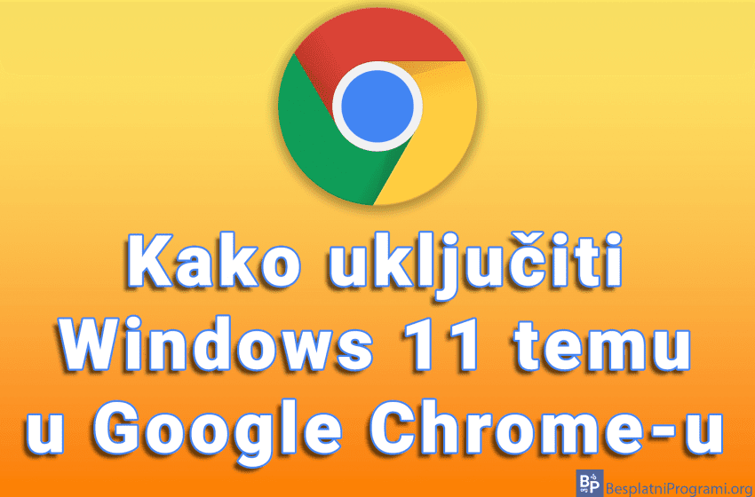  Kako uključiti Windows 11 temu u Google Chrome-u
