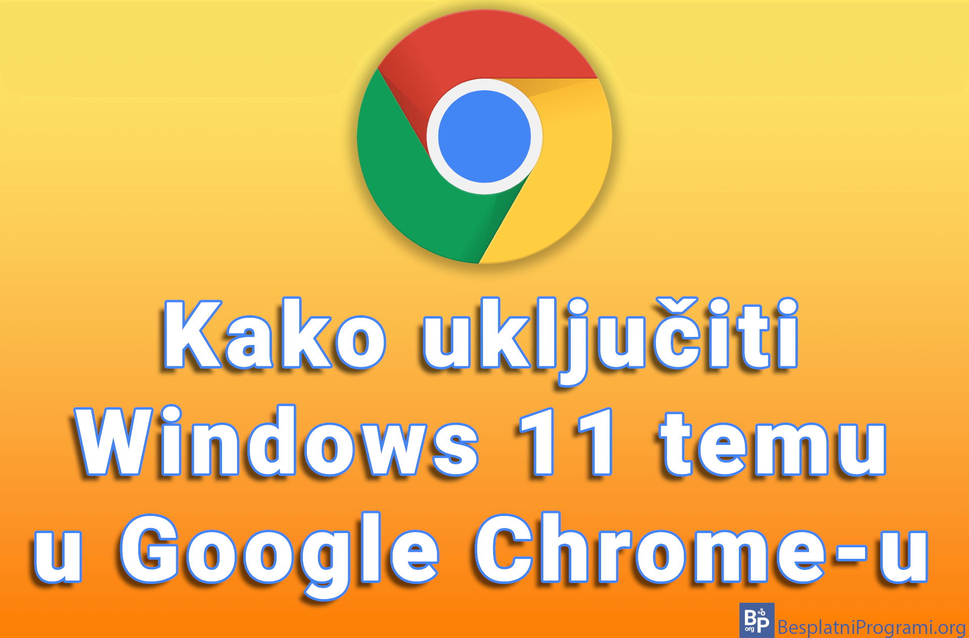 Kako uključiti Windows 11 temu u Google Chrome-u