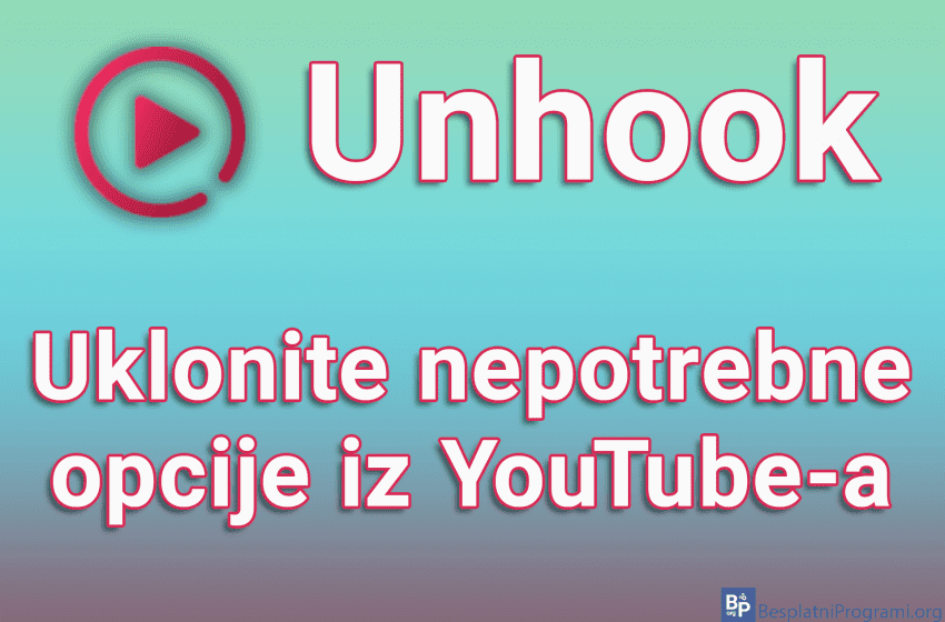 Unhook - Uklonite nepotrebne opcije iz YouTube-a