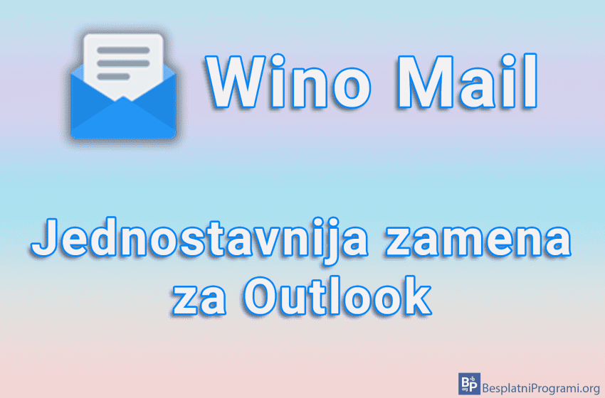 Wino Mail - Jednostavnija zamena za Outlook