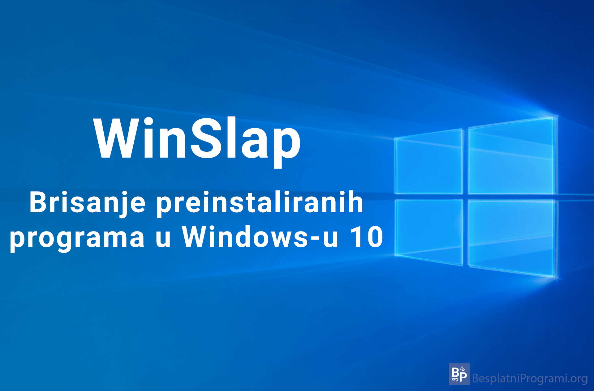 WinSlap – brisanje preinstaliranih programa u Windows-u 10