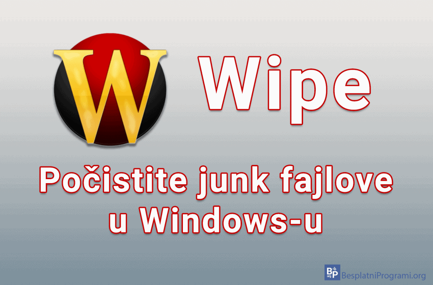 Wipe - počistite junk fajlove u Windows-u