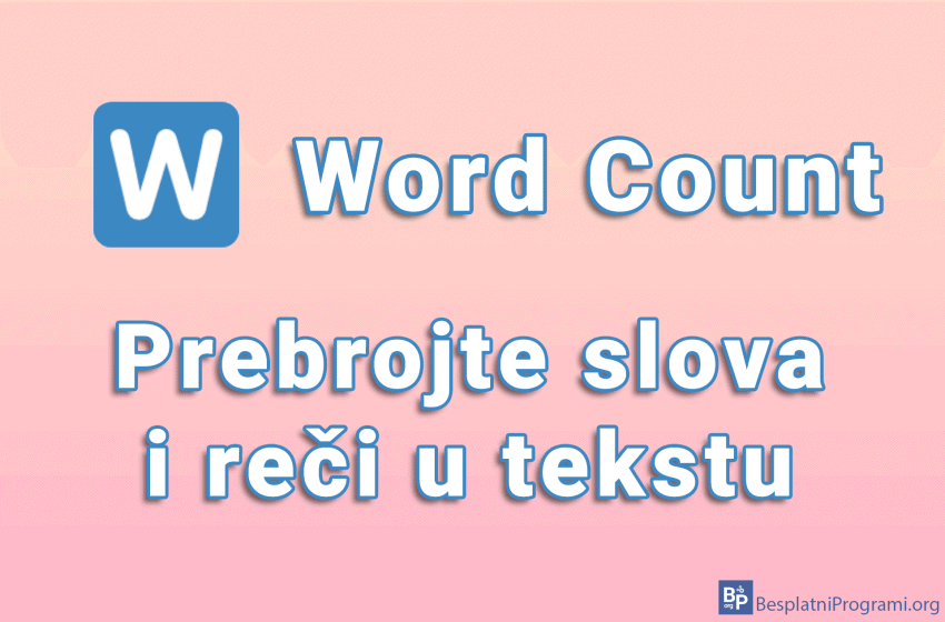 Word Count - prebrojte slova i reči u tekstu
