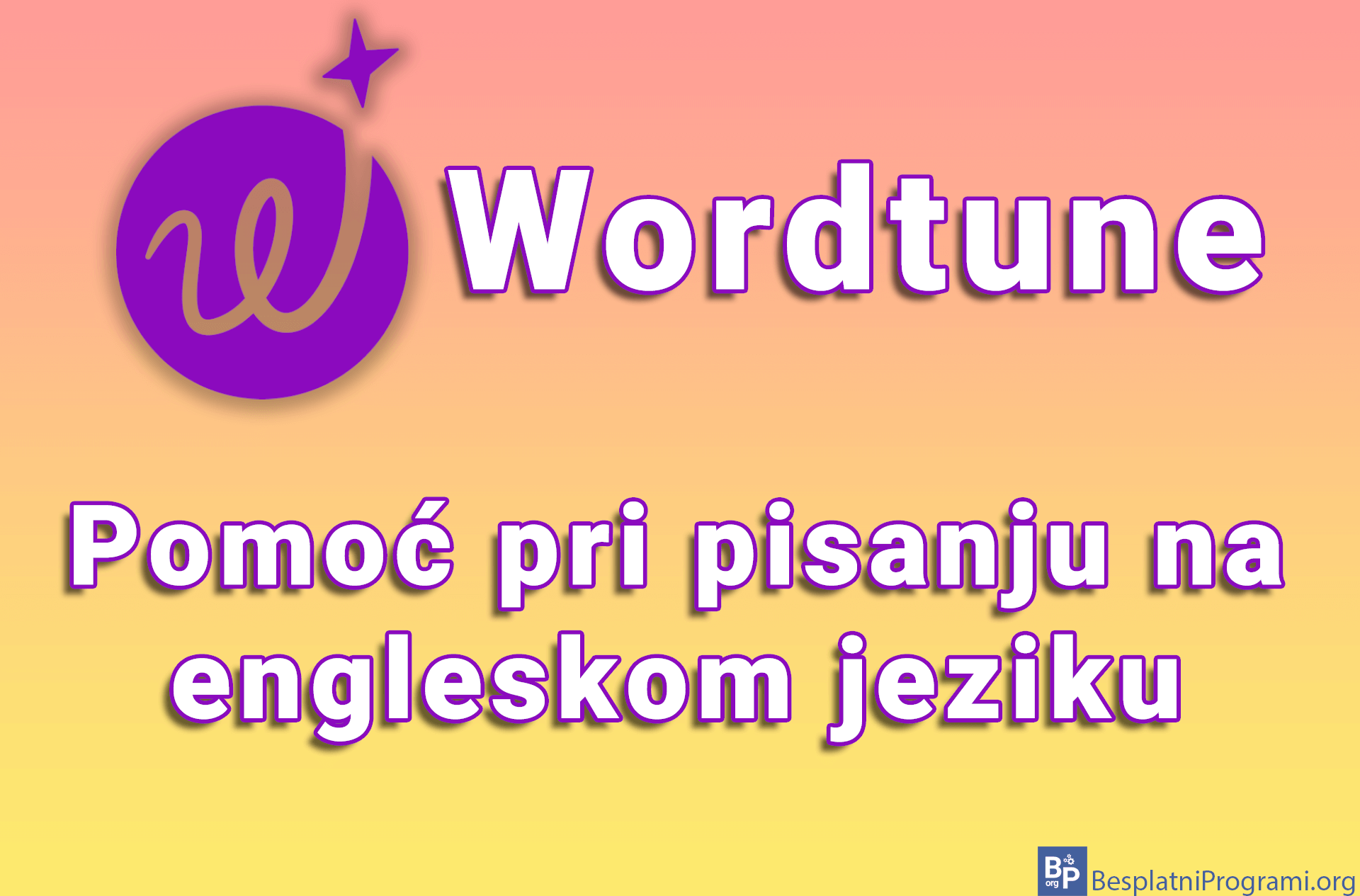 Wordtune – pomoć pri pisanju na engleskom jeziku