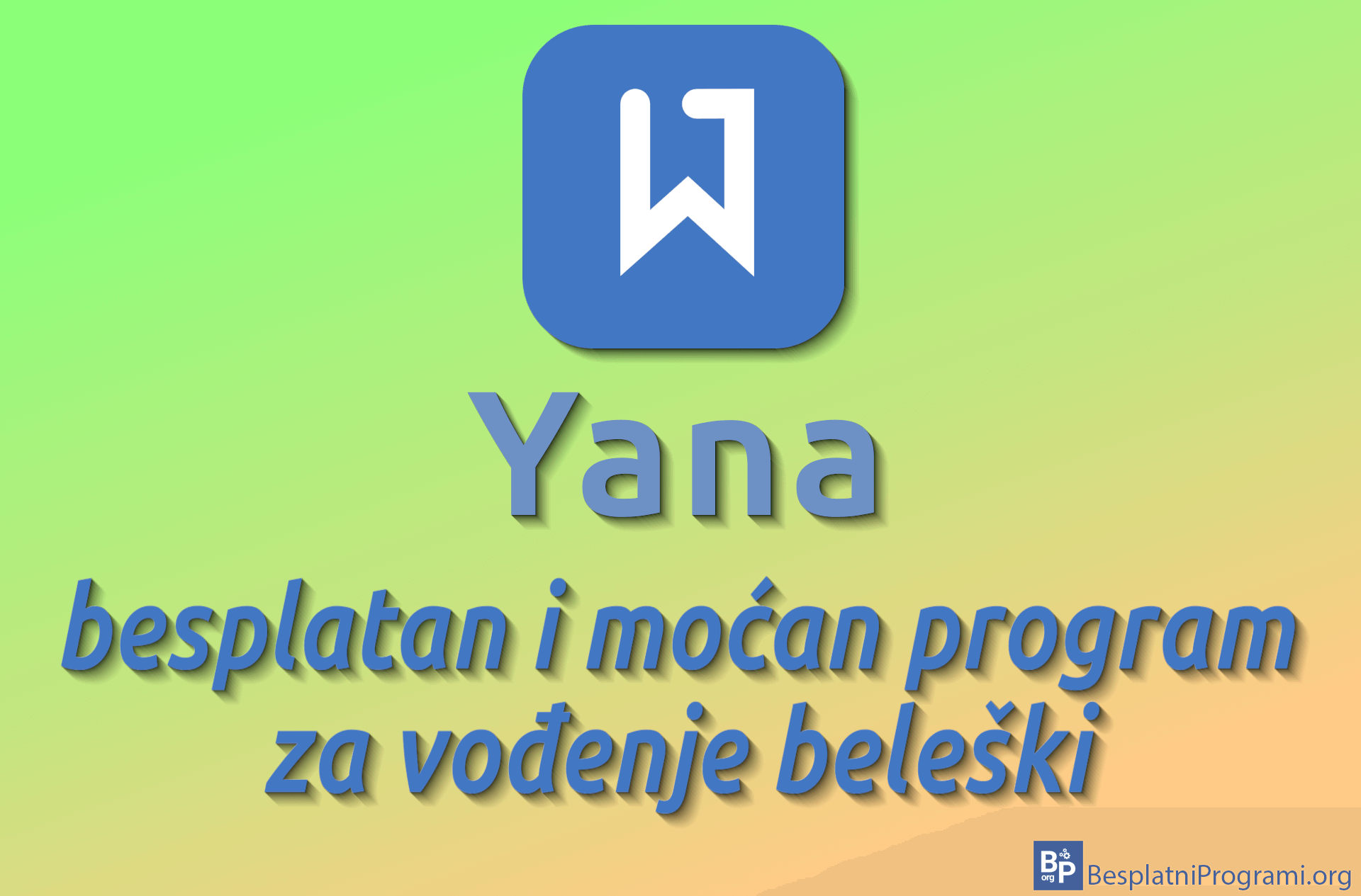 yana-besplatan-i-mocan-program-za-vodjenje-beleski